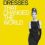 Fifty Dresses That Changed the World (Design Museum Fifty) Review